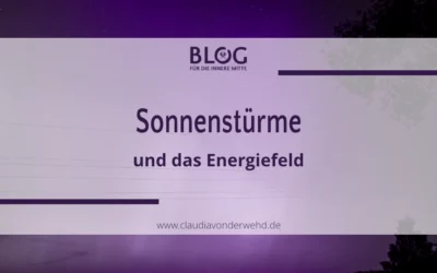 Sonnenstürme und das Energiefeld