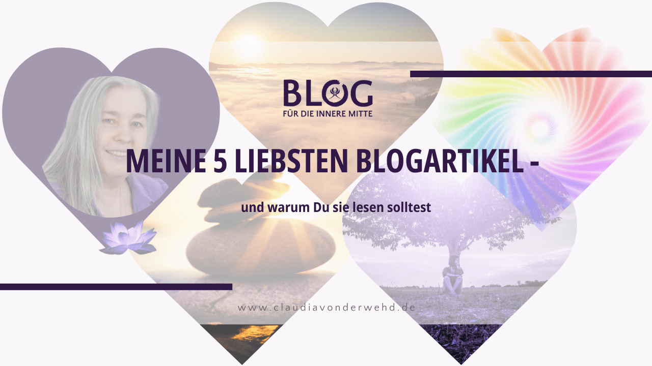 Blog für die innere Mitte | meine fuenf liebsten Artikel