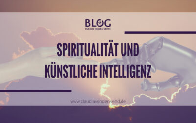 Spiritualität und KI – Warum wir jetzt neue Wege brauchen