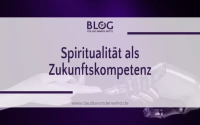 Spiritualität als Zukunftskompetenz