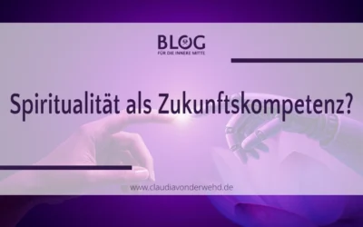 Spiritualität als Zukunftskompetenz?